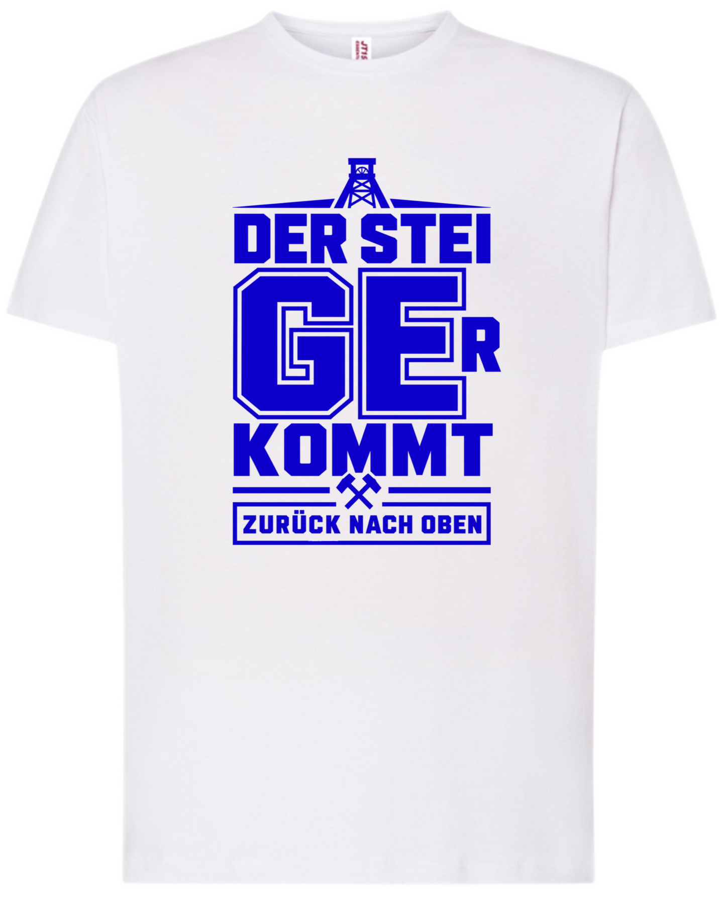 Shirt Der SteiGEr kommt
