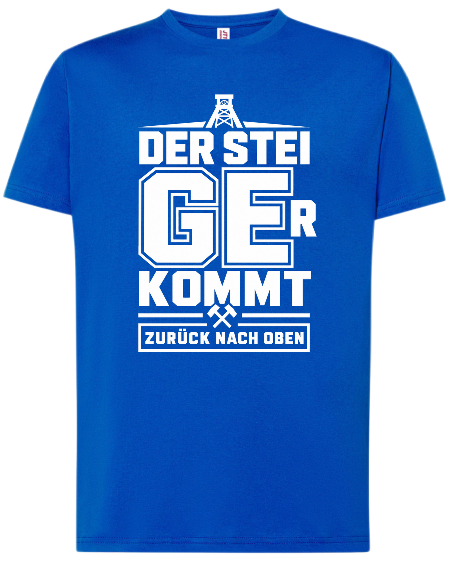 Shirt Der SteiGEr kommt