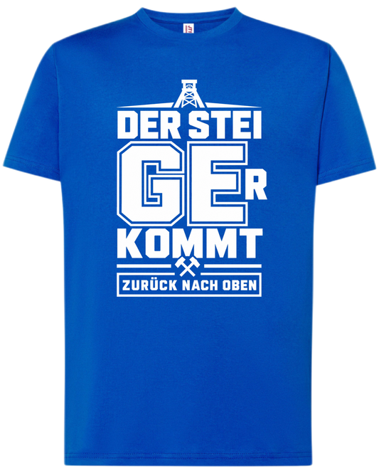 Shirt Der SteiGEr kommt