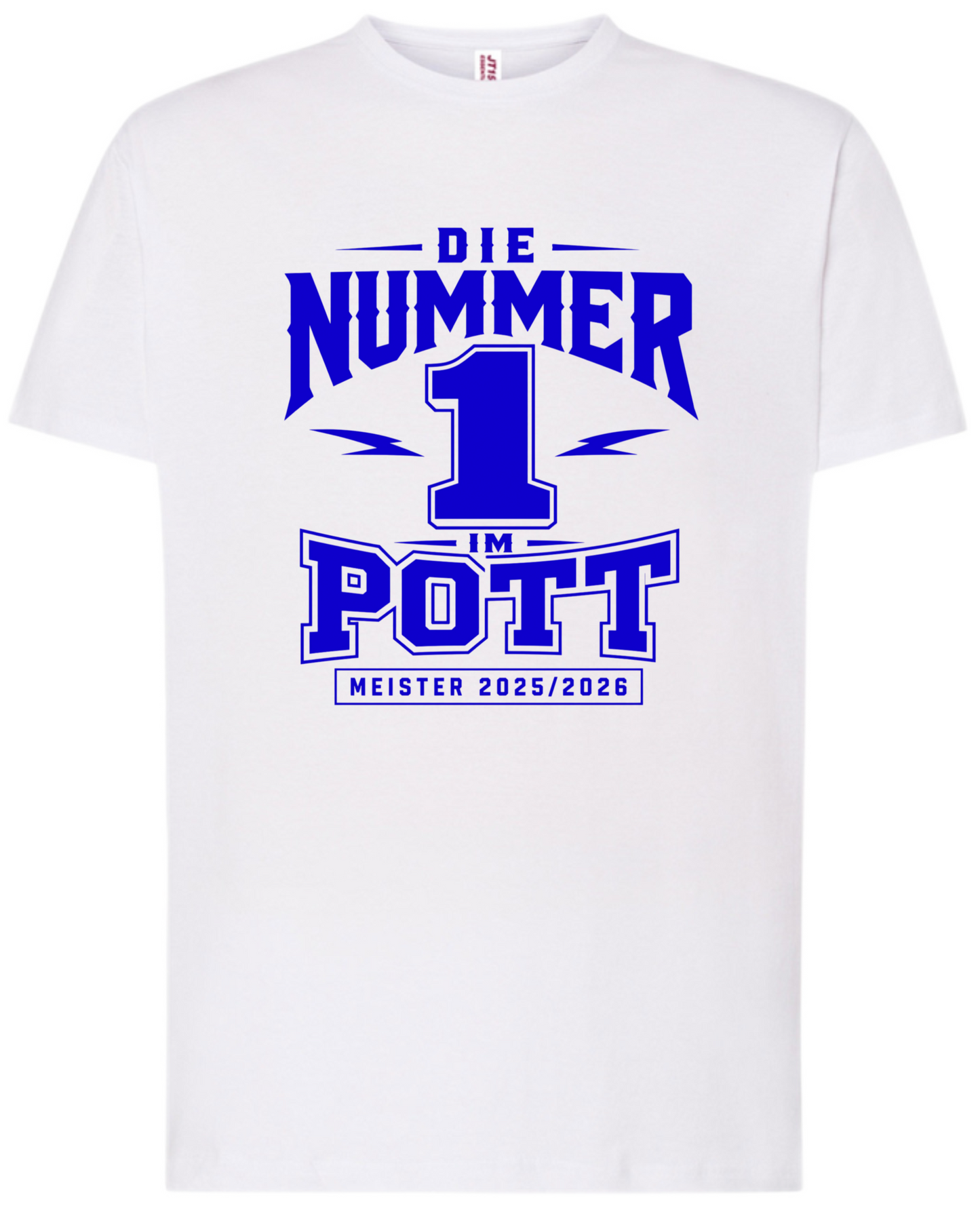 Shirt DIE NUMMER 1 IM POTT