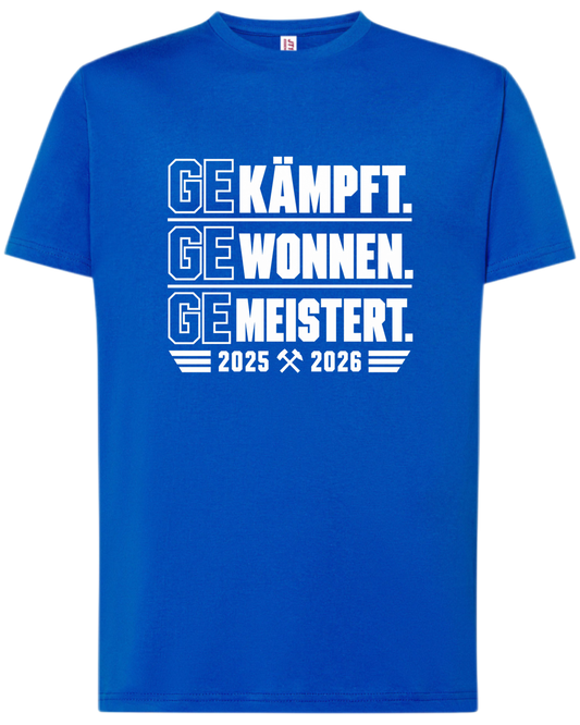 Shirt GEKÄMPFT. GEWONNEN. GEMEISTERT.