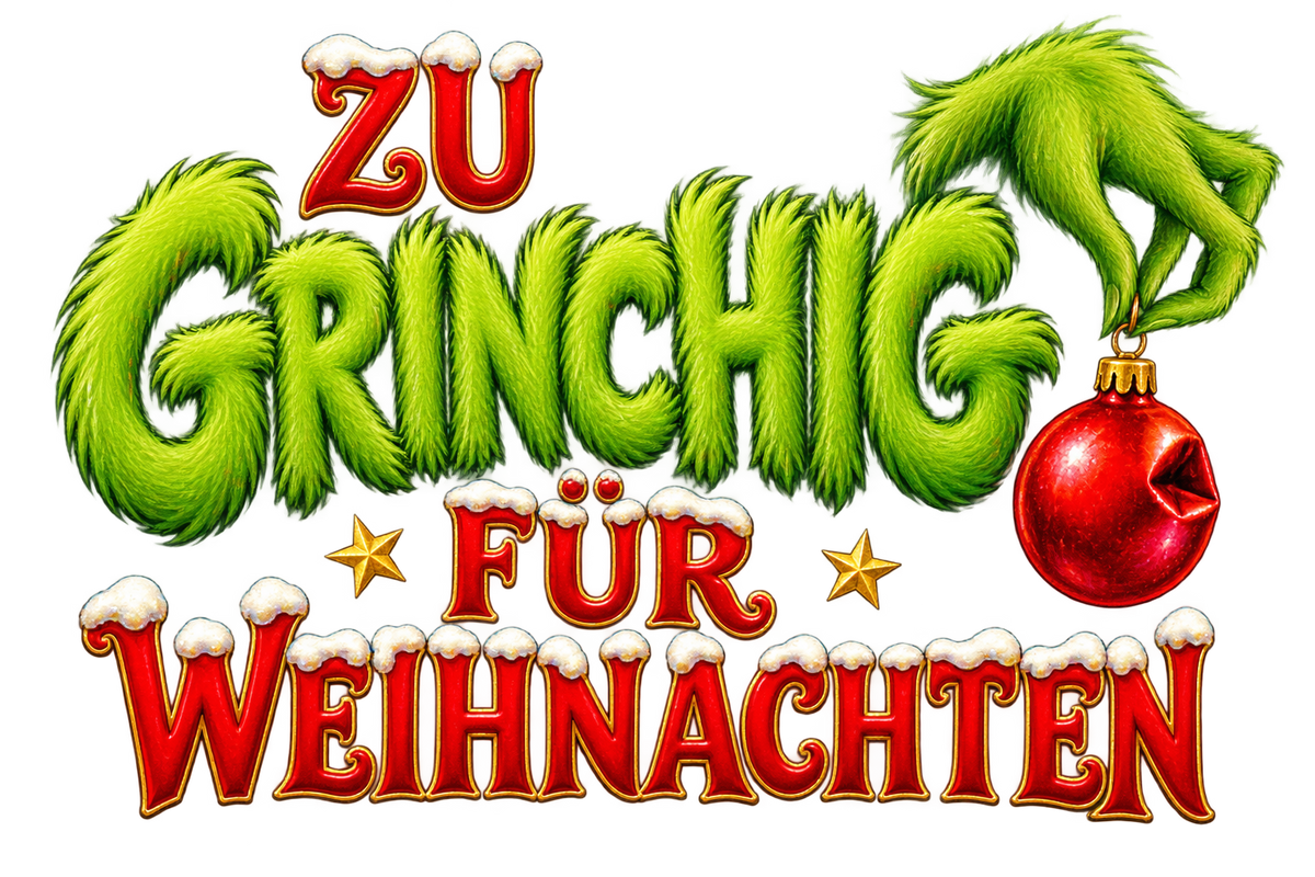 Bügelbild ZU GRINCHIG FÜR WEIHNACHTEN