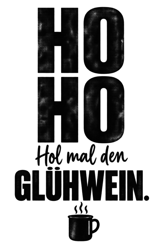 Bügelbild HO HO HOL MAL DEN GLÜHWEIN II