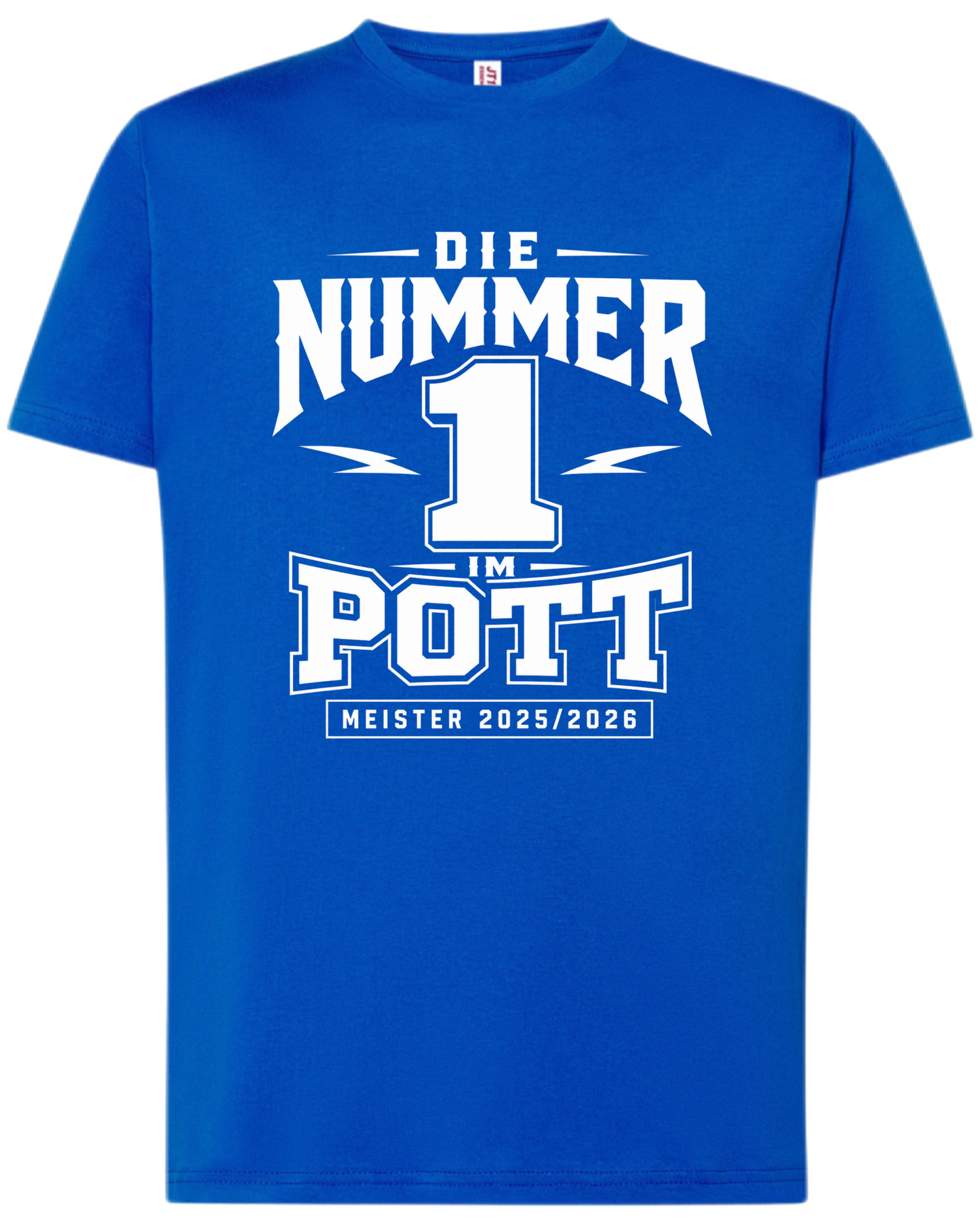 Shirt DIE NUMMER 1 IM POTT