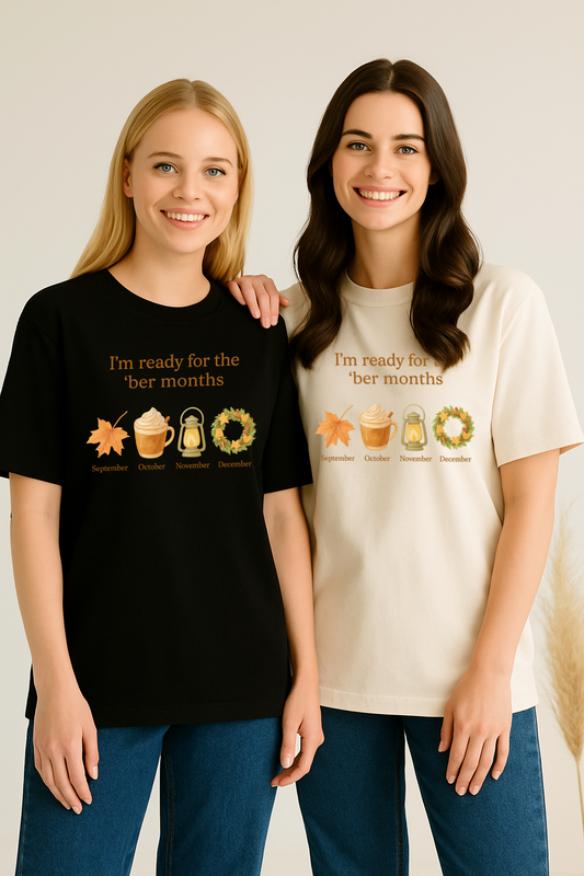 Shirt READY FOR 'BER MONTH