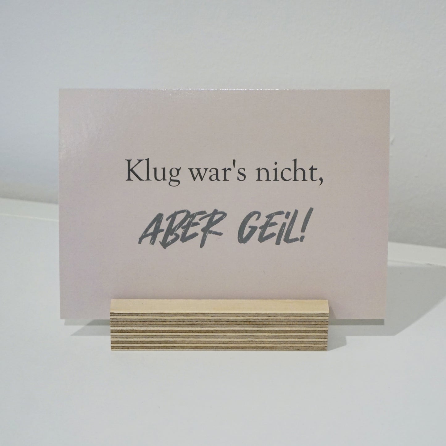 Postkarte KLUG WAR'S NICHT