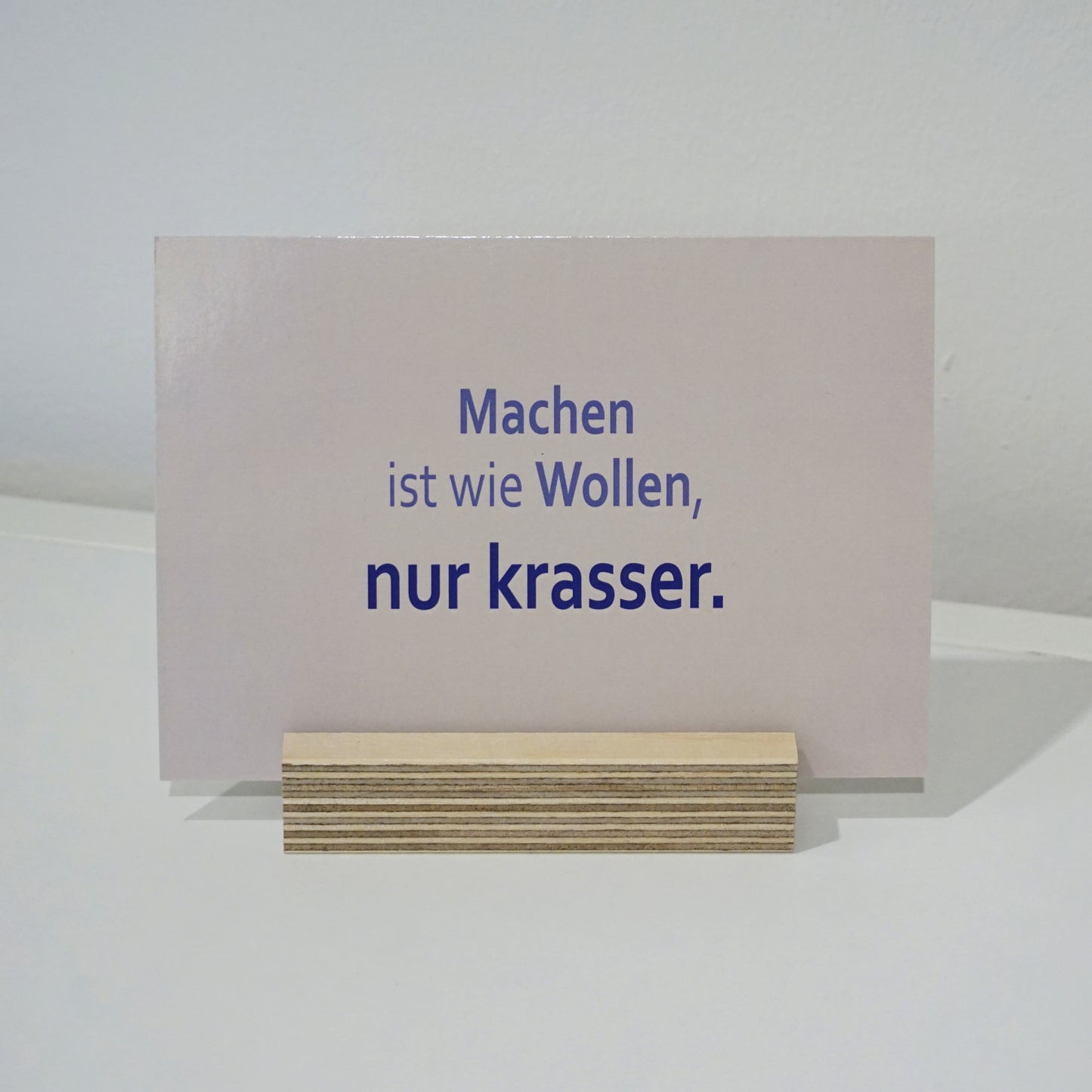 Postkarte MACHEN IST WIE WOLLEN