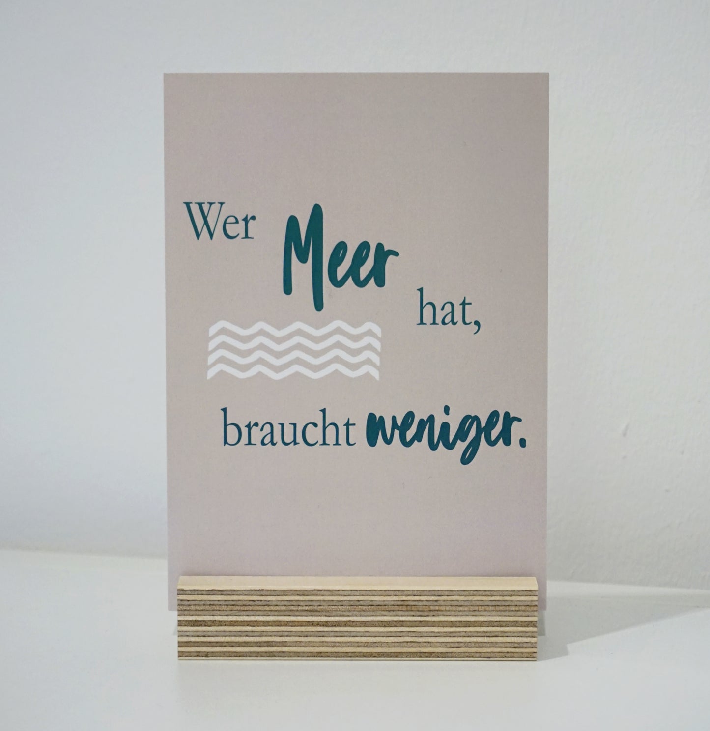 Postkarte WER MEER HAT